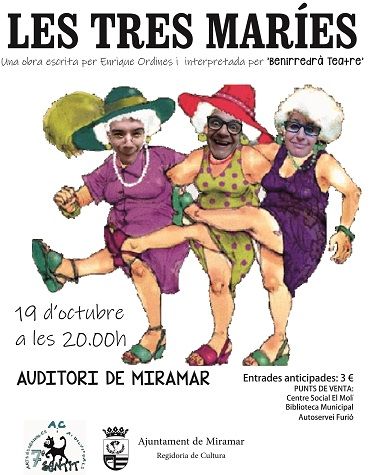Miramar presenta l'obra de teatre 'Les Tres Maries' 1 lestresmaries