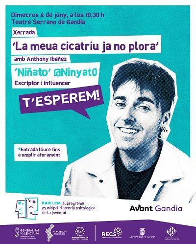 L’escriptor i influencer ‘Niñato’ participarà en la xarrada “La meua cicatriu ja no plora” al Teatre Serrano 1 Parlem @Ninyato