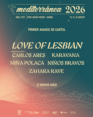 Love of Lesbian, Carlos Ares, Karavana, Niña Polaca, Niños Bravos i Zahara Rave, primer avanç del Festival Mediterránea 2026 1 PRIMER AVANCE DE CARTEL MEDITERRANEA 2026